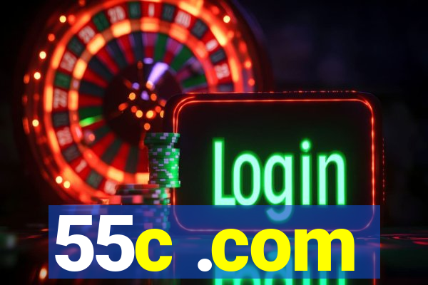 55c .com